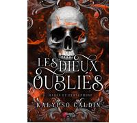 Les Dieux Oubliés Tome 1 - Hadès Et Perséphone