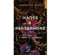 Hadès et Perséphone - Tome 01: A touch of darkness
