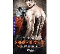 Hades Hangmen, T2 : Sans foi ni loi