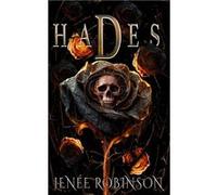 Hades The Underworld Saga - Jenee Robinson - Amazon Digital Services LLC KDP - Livre en Anglais Jenee RobinsonJenee Robinson (Auteur)