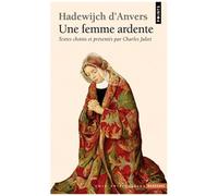 Hadewijch D'anvers - Une Femme Ardente
