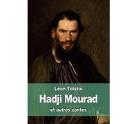 Hadji Mourad: et autres contes