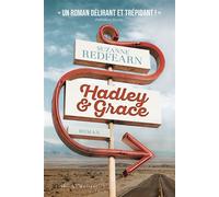 Hadley & Grace Un roman délirant et trépidant - Laura Bourgeois - Faubourg Marigny - broché - Roman