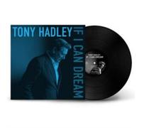 Hadley Tony - Si Je Peux Rêver