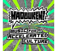 Hadouken - Music for an Accelerated Culture