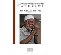 Hadraawi: The Poet and the Man