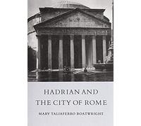 Hadrian And The City Of Rome