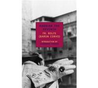 Hadrian The Seventh by Fr. Rolfe Frederick William Rolfe (Auteur)