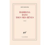 Hadriana dans tous mes rêves – Gallimard
