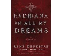 Hadriana In All My Dreams
