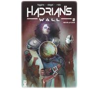 Hadrian's Wall - Tome 2 - Révélations