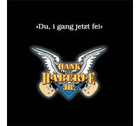 Häberle,Hank Jr. - Du,I Gang Jetzt Fei
