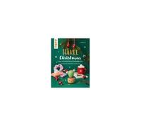 Häkel Christmas. Das Adventskalenderbuch