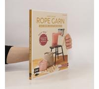 Häkeln Mit Rope-Garn Super Easy - Das Große Anleitungsbuch Mit Projekten Für Dein Zuhause