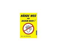 Hände Weg Von Diesem Buch!