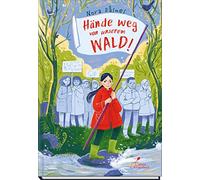 Hände weg von unserem Wald!