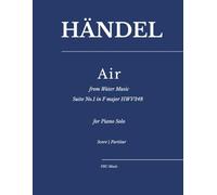 Händel - Air from Water Music: Suite No.1 in F major HWV348 for Piano Solo