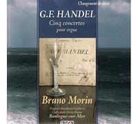 Haendel : Cinq Concertos pour Orgue