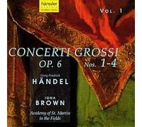 Händel : Concerti Grossi Op. 6 Nos. 1-4