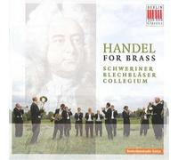 Haendel for Brass Schweriner Blechbläser-Collegium