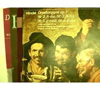 Händel, Georg Friedrich - 7 LP's - Musik von Georg Friedrich Händel:1. Der Messias in der Bearbeitung von Wofgang Amadeus Mozart KV 572 (2 LP's hänssler Classic) + 2. Feuerwerksmusik, Wassermusik ...;
