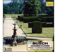 Haendel, Georg Friedrich - Busch Chamber Players