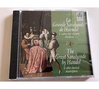 Haendel, Georg-Friedrich - Haendel : Grande Sarabande et autres chefs d'oeuvres