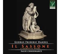 Haendel : Il Sassone-Opéra Domestique