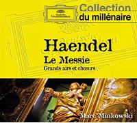 Haendel – Grands airs et chœurs du Messie – Deutsche Grammophon