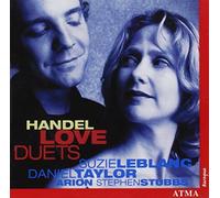 Haendel Love Duets / Le Blanc & Taylor