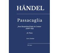 Händel - Passacaglia: from Harpsichord Suite in G minor (HWV 432) for Piano