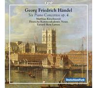 Haendel : Six Concertos pour Piano, Op. 4. Kirschnereit, Larsen.
