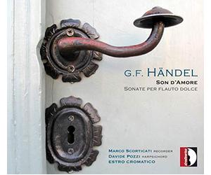 Haendel : Son d'Amore. Sonates pour Flûte À Bec. Scorticati.