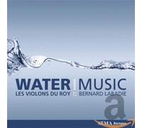 Labadie, Bernard/Les Violons du Ro Water Music (Les Violons Du Roy, Labadie (CD)