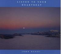 John Hänni – Listen to Your Heartbeat – CD