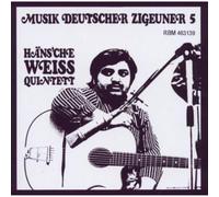 Häns'che Weiss-Quintett – Musik Deutscher Zigeuner Vol. 5