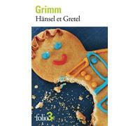 Jacob Grimm et Wilhelm Grimm – Hänsel et Gretel et autres contes – Poche – Gallimard