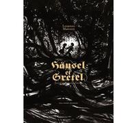 Hänsel et Gretel Jacob Grimm (Auteur), Wilhelm Grimm (Auteur), Lorenzo Mattotti (Auteur), Lorenzo Mattotti (Illustration), Jean-Claude Mourlevat (Traduction)