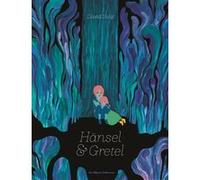 David Sala – Hänsel & Gretel – Contes et légendes jeunesse – Cartonné – Casterman