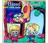 Hänsel und Gretel und viele mehr (incl. Der kleine Däumling, Ali Baba und die vierzig Räuber, Brüderchen und Schwesterchen und Tischleid deck dich...)