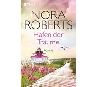 Hafen der Träume: Quinn 03 - Roman