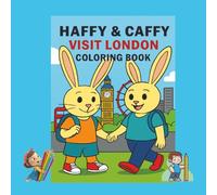 Haffy & Caffy Visit London Colouring Book: Premium quality pages with scenes featuring Big Ben, Tower Bridge, Buckingham Palace, and more, each page invites reflection, & imagination.