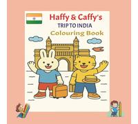 Haffy & Caffy's Trip to India: Premium quality pages with scenes featuring BigTaj Mahal, Trip on Tuk tuk, Camel ride, Street Food and more, each page ... imagination.