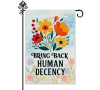 Hafhue Drapeau de jardin « Bring Back Human Decency » - 30,5 x 45,7 cm - Double face - Aquarelle - Fleur - Jardin - Pelouse - Terrain - Décoration de cour - Cadeau de sensibilisation sociale pour ami
