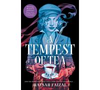 Hafsah Faizal A Tempest of Tea (Poche) Blood and Tea