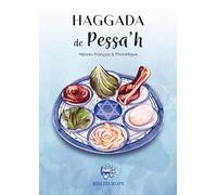 Hagada de Pessah - noir et blanc: Hébreu Français et Phonétique