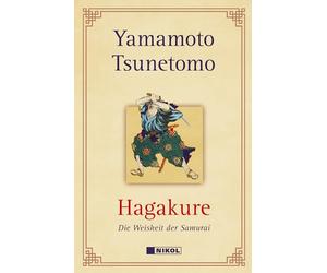 Hagakure: Die Weisheit der Samurai