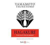 Hagakure Écrits sur la voie du samouraï