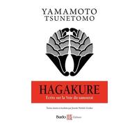 Hagakure Écrits sur la voie du samouraï