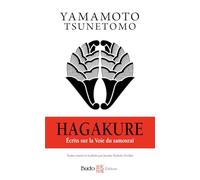 Hagakure Écrits sur la voie du samouraï